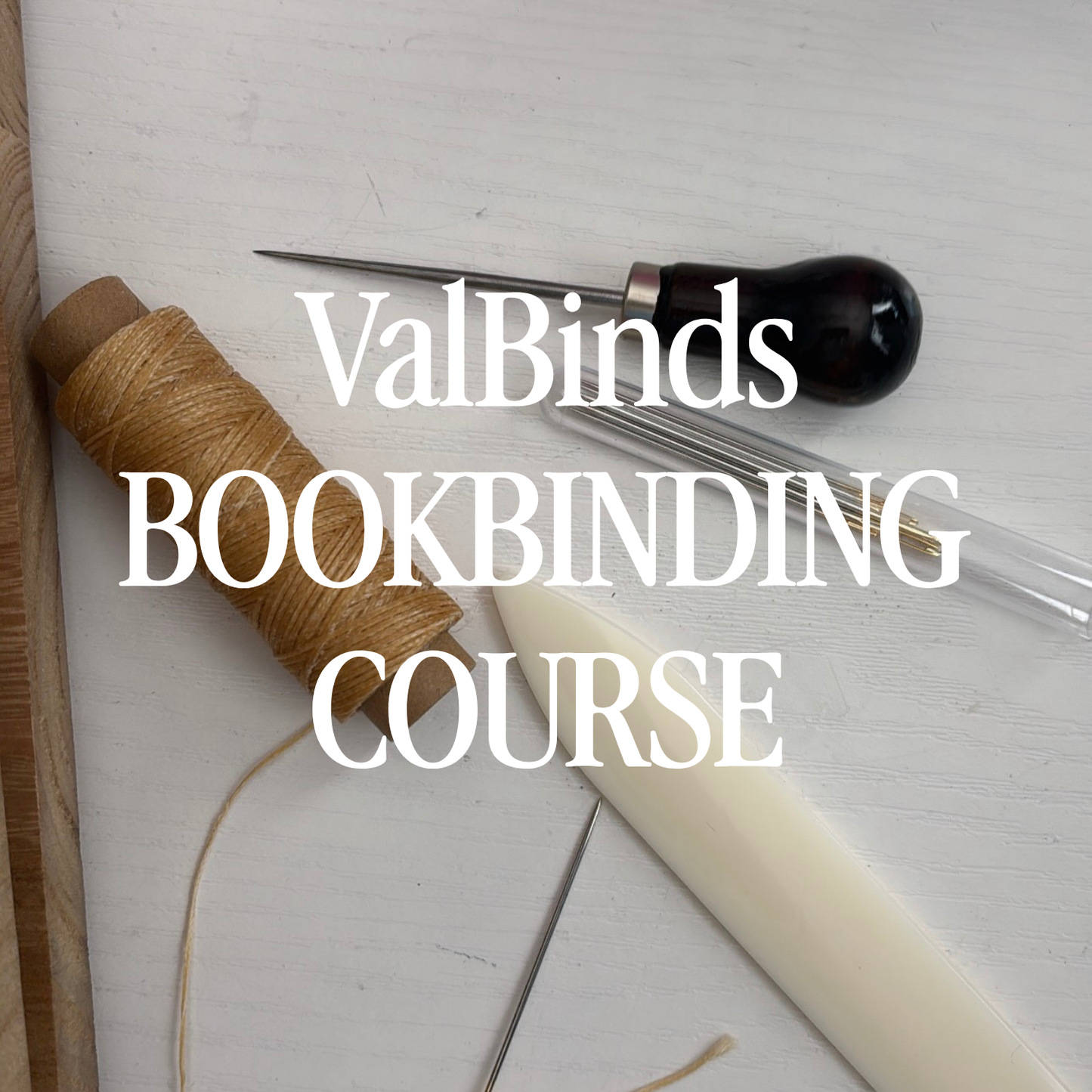 ValBinds In-Depth Bookbinding Course: Tutorials, Tips + More!