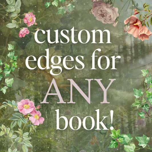Custom Sprayed Edges for Any Book!