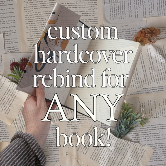 Custom HARDCOVER Rebinding for ANY Book! | Special Edition | Handmade Rebound Book