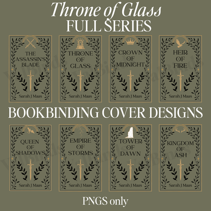 Throne of Glass FULL SERIES Bookbinding Book Cover PNGS – Front, Back & Spine Design | Printable Transparent Files for DIY Rebind