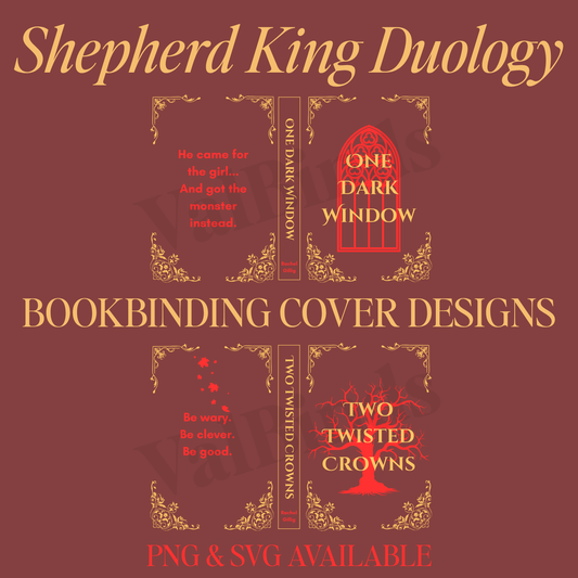 Shepherd King Duology Bookbinding Book Cover Set – One Dark Window & Two Twisted Crowns PNG + SVG Files for DIY Rebind